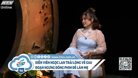 Xem Show CLIP HÀI Diễn viên Ngọc Lan ngưng đóng phim để làm mẹ HD Online.